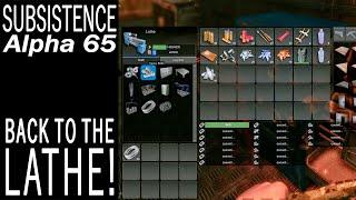 Back To The Lathe! | Subsistence Single Player Gameplay | EP 754 | Season 5