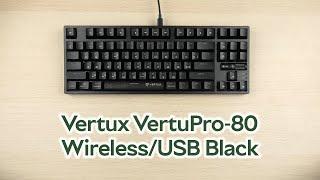 Розпаковка Vertux VertuPro-80 Wireless/USB Black (vertupro-80.black)