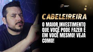 SEU MAIOR INVESTIMENTO SEMPRE SERÁ EM VOCÊ