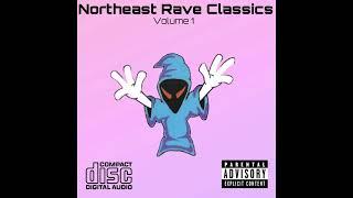 Northeast Rave Classics - Volume 1 - Dj Wilsy C