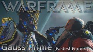 Warframe - Gauss Prime [Sorry Volt!]