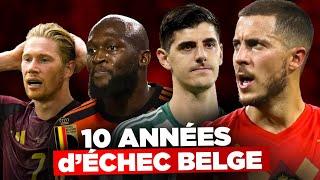 Les 10 années d'ÉCHECS de la Génération Dorée BELGE ! (vraiment un échec ?)