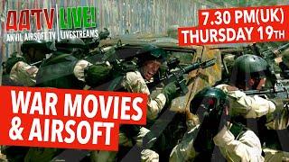 War Movies & Airsoft | AATV Live EP024