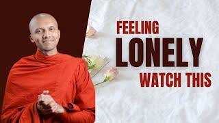 Feeling Lonely? Watch This | Buddhism In English || Mind Warrior