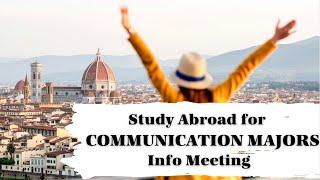 Study Abroad Info Meeting for Communication Majors!