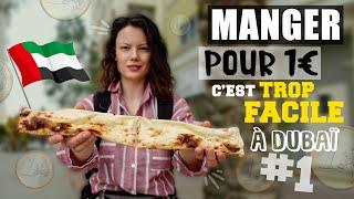 TROP FACILE DE MANGER POUR MOINS DE 1€ À DUBAÏ  - Claire