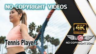 No Copyright Videos - Tennis Players - Many Deferent Video Footage - No Copyright Zone