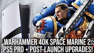 Warhammer 40K: Space Marine 2 - PS5 Pro Tech Review - A Success for PSSR + Performance Boosts!