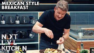 Gordon Ramsay Burns his Tortilla Cooking Breakfast with Richard Blais | Next Level Kitchen