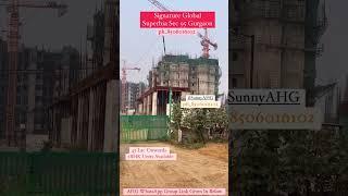 Signature Global Superbia Sec 95 Gurgaon | Construction Update #signatureglobalsuperbia