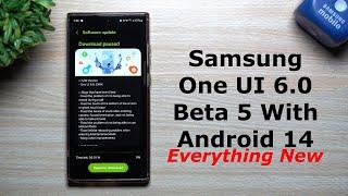 Samsung One UI 6.0 Beta 5 With Android 14: The Final Boss