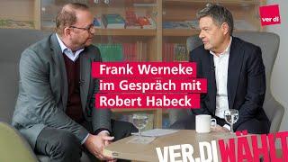 Frank Werneke im Gespräch mit Robert Habeck