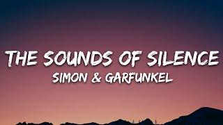 Simon & Garfunkel - The Sounds of Silence (Lyrics)