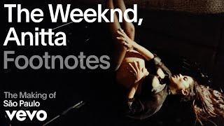 The Weeknd, Anitta - São Paulo (The Making of 'São Paulo' | Vevo Footnotes)