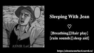 [ASMR] Sleeping With Jean