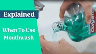 When To Use Mouthwash