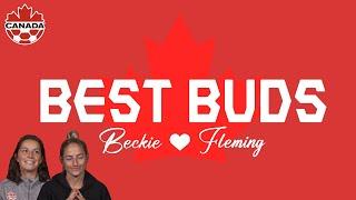 Best Buds EP4: Jessie Fleming & Janine Beckie Part 1