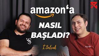 Amazon'a Nasıl Başladı? |  @ilhanselcukamazon  İle E-Ticaret Hakkında Konuştuk