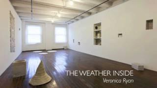 Veronica Ryan - The Weather Inside