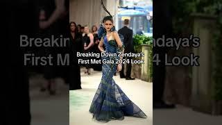 Breaking Down Zendaya's First Met Gala 2024 Look