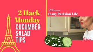 TWO HACK MONDAY cucumber salad, how I make it pretty - can be prepped the night before!