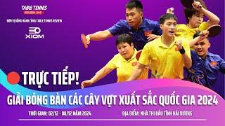  TRỰC TIẾP 1 - VÒNG BẢNG SÁNG 3/12 - GIẢI BÓNG BÀN CÁC CÂY VỢT XUẤT SẮC QUỐC GIA 2024