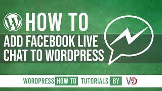 How To Add Facebook Live Chat to Wordpress | WordPress Tutorials 2022