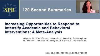 Increasing Opportunities to Respond, A Meta-Analysis. Van Camp et al, SPR120SS