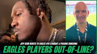 Jeff Kerr Has A Different Spin on Eagles Passing Game Concerns After 9th Straight Win!