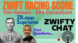 ZWIFTY CHAT |  Racing Score Deep-dive | ZR.app | Tim Hanson