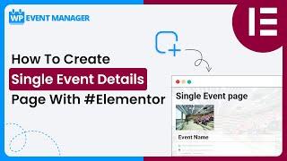 How To Create Single Event Details Page With #Elementor