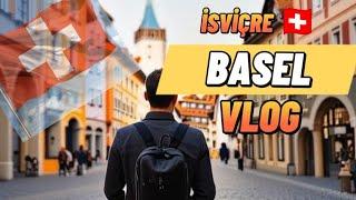  3 ÜLKENİN KESİŞTİĞİ ŞEHİR: BASEL - AYRINTILI GEZİ VLOĞU #travel #basel #vlog