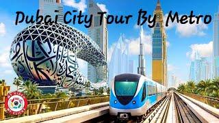 Dubai City Tour By Metro Train 2024 || Centrepoint To Expo 2020 Metro Station || Dubai Metro, UAE 