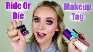 Ride Or Die Makeup Tag | Cosmobyhaley