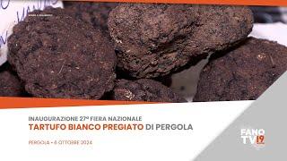 Inaugurazione 27ª Fiera Nazionale del tartufo bianco pregiato di Pergola