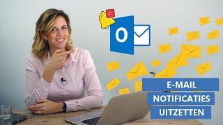 Notificaties uitzetten Outlook e-mails | Klassieke Outlook