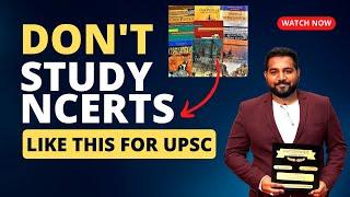 How To Study NCERTs For Beginners & Advanced UPSC IAS Aspirants | Tips & Tricks