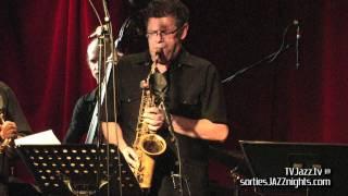 Rémi Bolduc Jerry Bergonzi Phil Dwyer - Giant Steps - TVJazz.tv (la bonne version!)