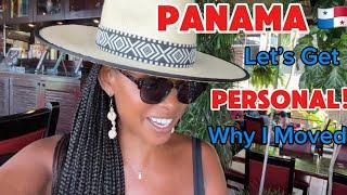 Why I Moved To Panama at 55!