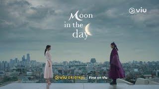 [Trailer]  Viu Original, Moon in the Day | Coming to Viu for FREE on 1 Nov