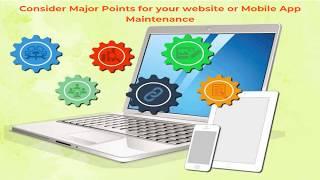 Important Points for Website or Mobile App Maintenance