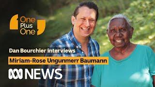 Miriam-Rose Ungunmerr Baumann on the importance of deep listening | One Plus One | ABC News