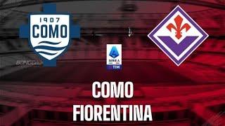 Como vs Fiorentina |Live Match Today