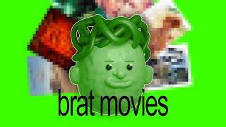 movies that are brat