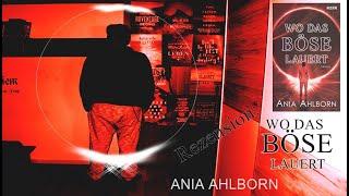 [Rezension] Wo das Böse lauert - Ania Ahlborn (Festa Verlag) | BlutsBücher