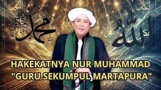 HAKEKATNYA NUR MUHAMMAD||ABAH GURU SEKUMPUL#audiokajiansunnah