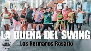 LA DUEÑA DEL SWING - Los Hermanos Rosario - Zumba l Merengue l Coreografia l Cia Art Dance