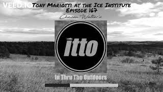 iTTo Episode 167 Tony Mariotti at the Ice Institute