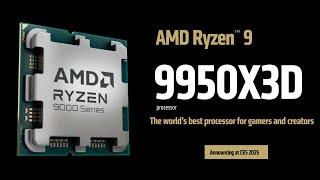 【Huan】 多線齊發! 最強消費級處理器R9 9950X3D來臨，AMD 2025 CES發布會重點整理