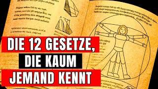 Die 12 Gesetze des Universums erklärt: So bekommst du mühelos, was du willst.